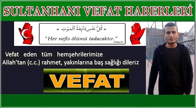 ZÜBEYİR OĞLU EMRAH TURGUT AYTAÇ VEFAT ETTİ