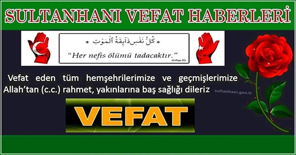 İBRAHİM OĞLU İHSAN KÜRKÇÜ VEFAT ETTİ