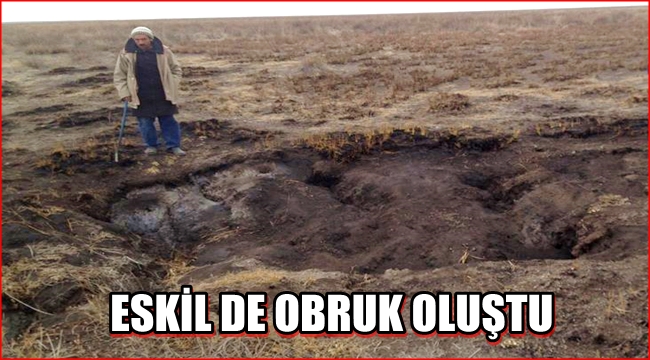 ESKİL DE OBRUK OLUŞTU, OBRUK KENDİLİĞİNDEN YANIYOR