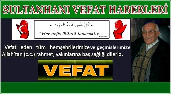 ŞIH İBRAHİM OĞLU MEVLÜT DUYMAZ VEFAT ETTİ