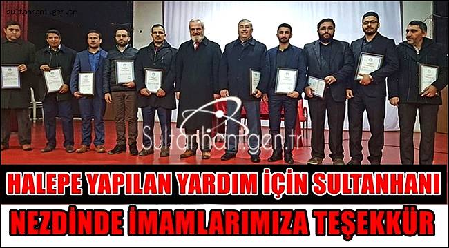SULTANHANI NEZDİNDE İMAMLARIMIZA TEŞEKKÜR