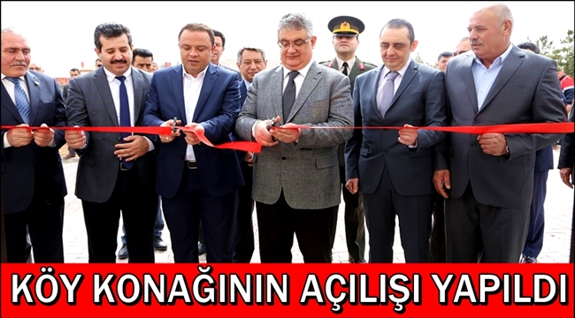 KÖKEZ KÖYÜ KÖY KONAĞININ AÇILIŞI YAPILDI