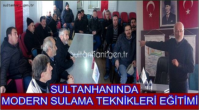 SULTANHANINDA MODERN SULAMA TEKNİKLERİ EĞİTİMİ