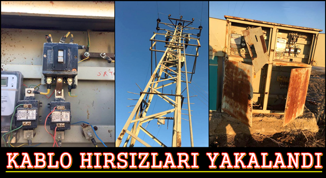 ESKİL DE KABLO HIRSIZLARI YAKALANDI