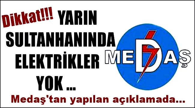 SULTANHANINDA 18 MART CUMARTESİ ELEKTRİK KESİNTİSİ YAPILACAK