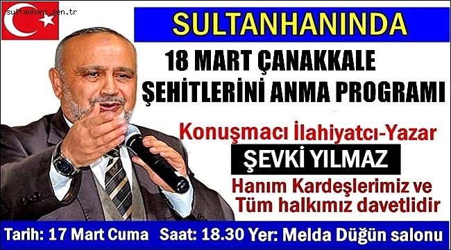 SULTANHANINDA 18 MART ÇANAKKALE ŞEHİTLERİNİ ANMA PROGRAMI