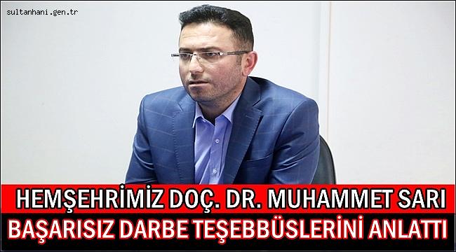 DOÇ. DR. MUHAMMET SARI BAŞARISIZ DARBE TEŞEBBÜSLERİNİ ANLATTI