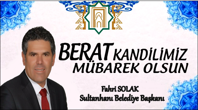 BAŞKAN FAHRİ SOLAK 'BERATINI ALAN KULLARDAN OLABİLMEK DUASIYLA'