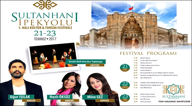 SULTANHANI İPEK YOLU HALI KÜLTÜR ve TURİZM FESTİVALİ DÜZENLENİYOR