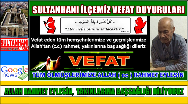 İSA OĞLU NAİL YUMUŞAK VEFAT ETTİ 19.10.2017 PERŞEMBE