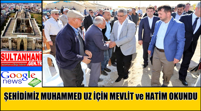 ŞEHİDİMİZ MUHAMMED UZ İÇİN MEVLİT ve HATİM OKUNDU