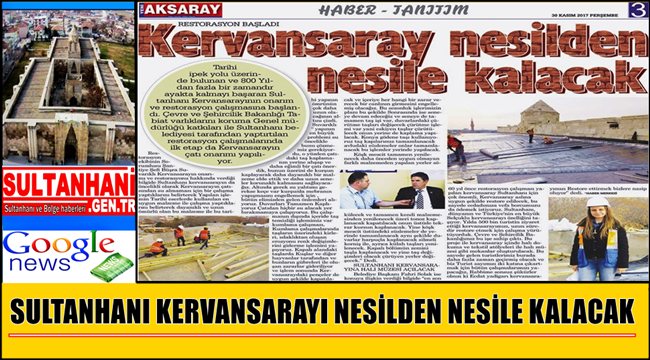 SULTANHANI KERVANSARAYI NESİLDEN NESİLE KALACAK