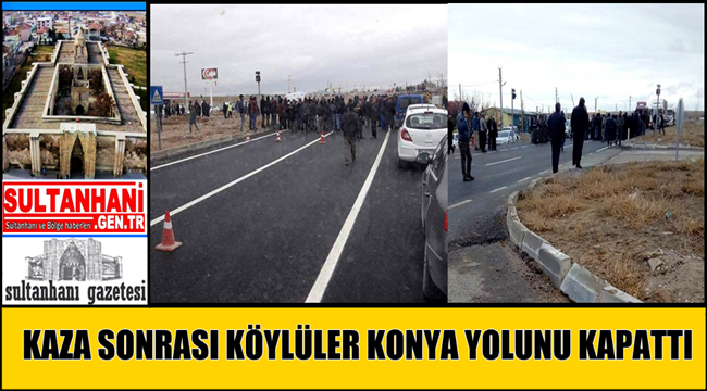 KONYA YOLU BOZCAMAHMUT KÖYÜNDE YOL KAPATMA EYLEMİ