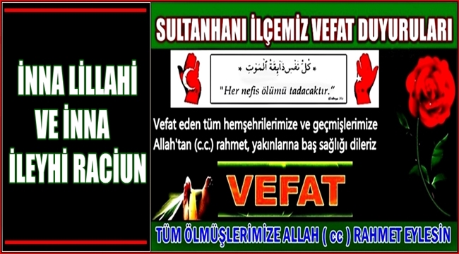 NAZMİ OĞLU OĞUZ SOLAK VEFAT ETTİ 30.06.2018 CUMARTESİ