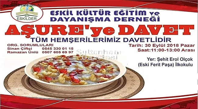 ESKİLDER, “ESKİLLİLERİ AŞURE İKRAMIYLA BULUŞTURACAK!”