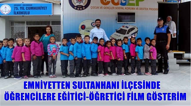 SULTANHANI İLÇESİNDE ÖĞRENCİLERE 12D KISA METRAJLI EĞİTİCİ-ÖĞRETİCİ FİLM GÖSTERİMİ