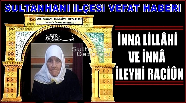 HACI İHSAN EŞİ HATİCE SOLAK VEFAT ETTİ 30.10.2018 SALI