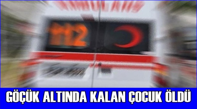 ESKİL&#039;DE YAŞANAN GÖÇÜK OLAYINDA 4 YAŞINDAKİ ÇOCUK YAŞAMINI YİTİRDİ