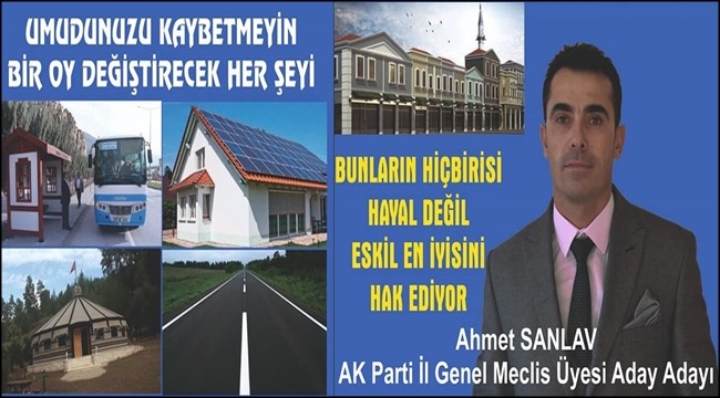 Ahmet Sanlav &#039;Eskil kazansın dileğiyle&#039;...