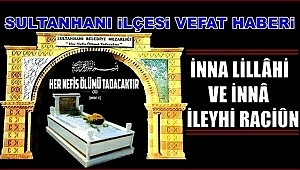 HACI MUSA EŞİ ŞERİFE DAĞLI VEFAT ETTİ 18.02.2019 PAZARTESİ