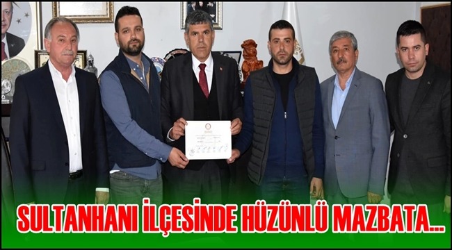 SULTANHANI İLÇESİNDE HÜZÜNLÜ MAZBATA TESLİMİ