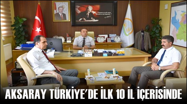 AKSARAY HAYVANSAL ÜRETİM VE HAYVAN SAYISI BAKIMINDAN TÜRKİYE&#039;DE İLK 10 İL İÇERİSİNDE