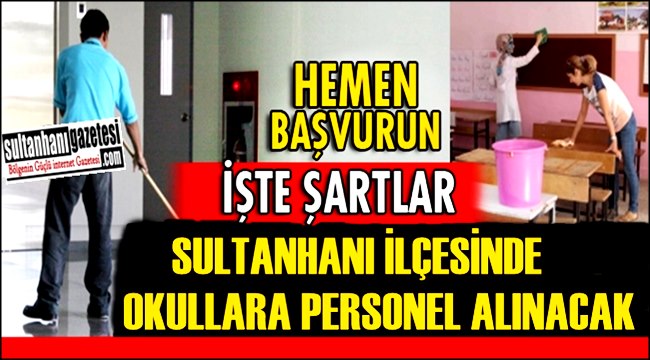SULTANHANI İLÇESİNDEKİ OKULLARA PERSONEL ALINACAK