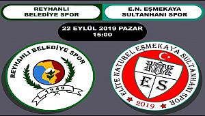 ELİT NATUREL EŞMEKAYA SULTANHANISPOR REYHANLI DEPLASMANINDA