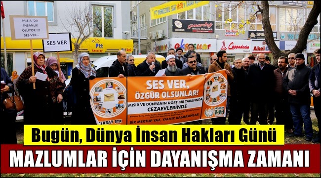 AKSARAY&#039;DA TOPLANIP &#039;MAZLUMLAR İÇİN DAYANIŞMA ZAMANI&#039; DEDİLER