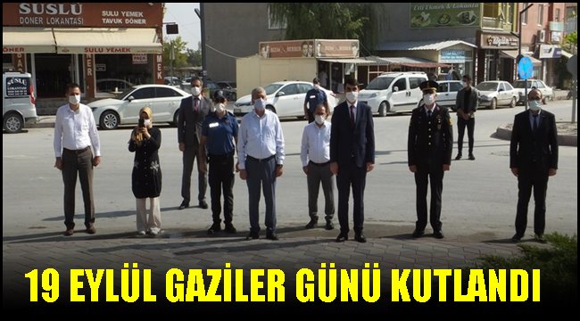 SULTANHANI İLÇESİNDE 19 EYLÜL GAZİLER GÜNÜ SOSYAL MESAFEYE UYULARAK KUTLANDI (2020)