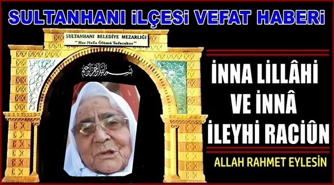 İHSAN EŞİ TAHİRE ÖZTÜRK VEFAT ETTİ 06.11.2020 CUMA