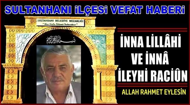 ŞERAFETTİN OĞLU HACI ÖMER SARILĞAN VEFAT ETTİ 10.11.2020 SALI