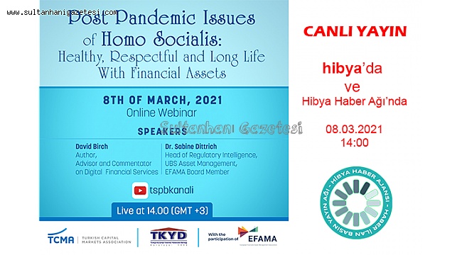 TSPB, TKYD ve EFAMA işbirliğinde &quot;Pandemi sonrası toplumsal sorunlar paneli&quot;