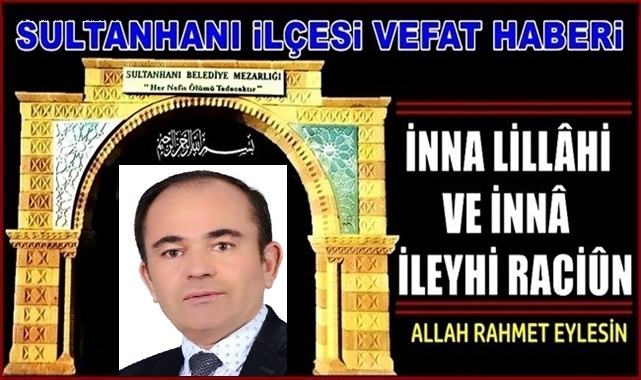 CUMA OĞLU AHMET KARACAER VEFAT ETTİ 18.06.2021 CUMA