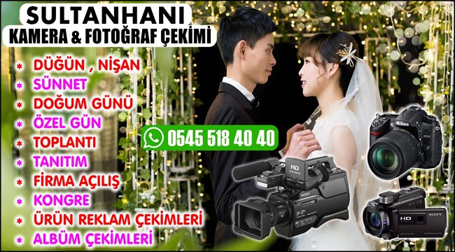 SULTANHANI, ESKİL, EŞMEKAYA DÜĞÜN NİŞAN VİDEO ve KAMERA ÇEKİM HİZMETİ