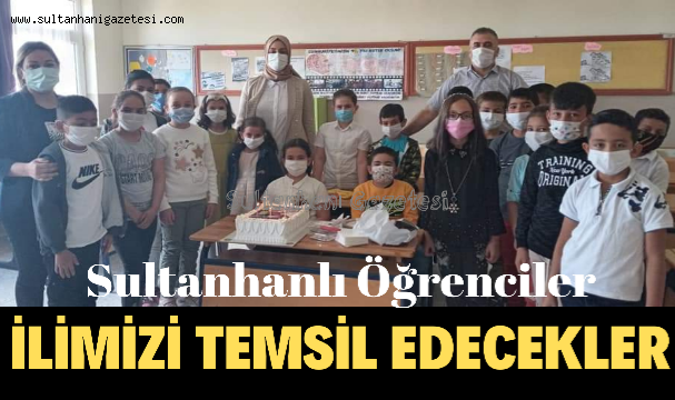 Sultanhanlı Öğrenciler İlimizi Temsil Edecekler