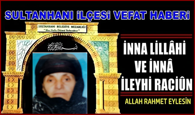 MEHMET ALİ EŞİ ELMAS AYTEKİN VEFAT ETTİ 23.08.2021 PAZARTESİ