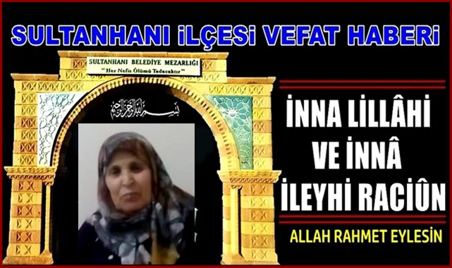 AHMET EŞİ RAZİYE AKTAŞ VEFAT ETTİ 31.10.2021 PAZAR