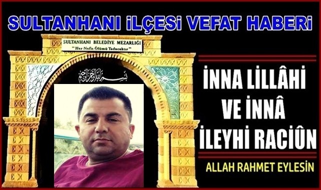 MEVLÜT OĞLU ABDULLAH ATAR VEFAT ETTİ 07.10.2021 PERŞEMBE