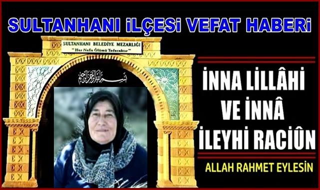 MUSTAFA EŞİ AYSEL SAMAN VEFAT ETTİ 16.10.2021 CUMARTESİ