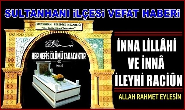 HACI HÜSEYİN OĞLU HACI ÖMER ASLANHAN VEFAT ETTİ 09.11.2021 SALI