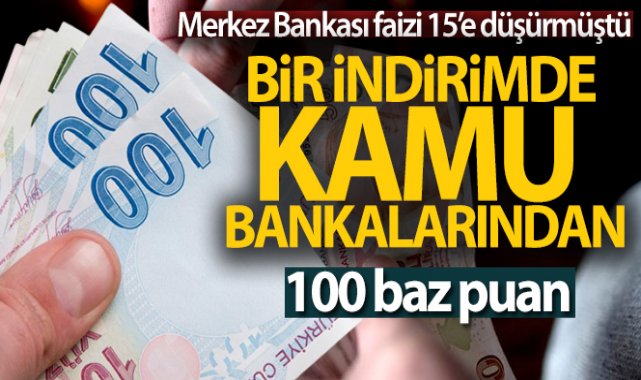 Merkez&#039;in ardından kamu bankaları faiz indirdi