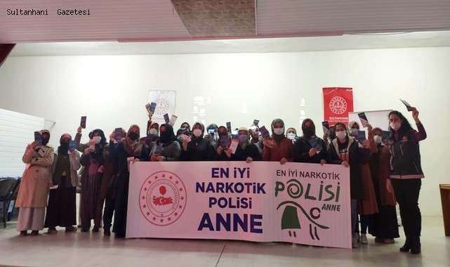 SULTANHANI İLÇESİNDE EMNİYETTEN &quot;EN İYİ NARKOTİK POLİSİ ANNE&quot; EĞİTİMİ