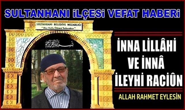 MUSTAFA OĞLU İKİZ HÜSEYİN AĞIR VEFAT ETTİ 18.11.2021 PERŞEMBE