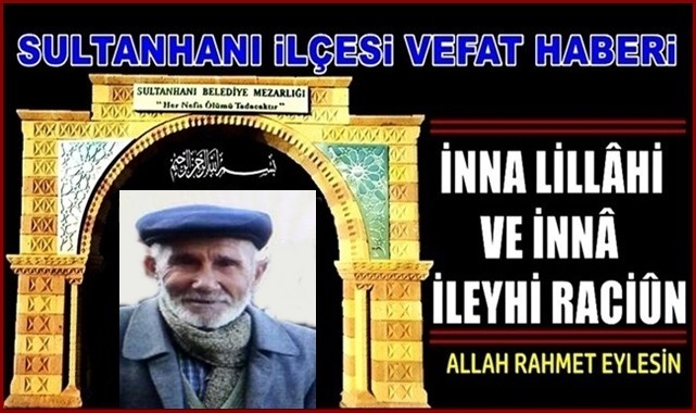 HASAN OĞLU İBRAHİM ATAR VEFAT ETTİ 17.11.2021 ÇARŞAMBA