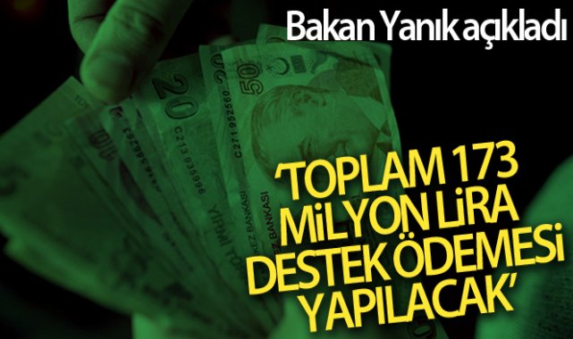 Bakan Yanık açıkladı: İhtiyaç sahibi ailelere SED ödemesi yapılacak
