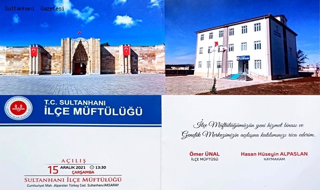 SULTANHANI İLÇE MÜFTÜLÜĞÜ YENİ BİNASI ve GENÇLİK MERKEZİ HİZMETE AÇILIYOR