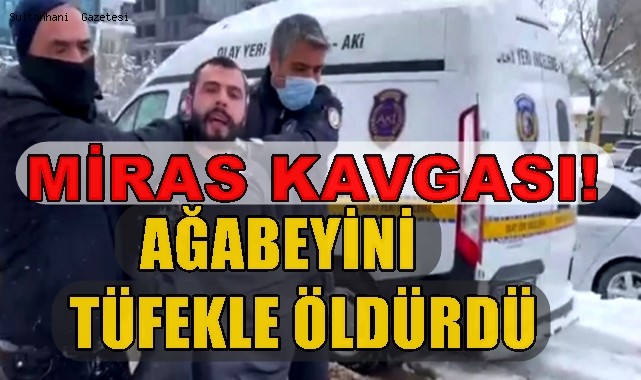 AKSARAY&#039;DA MİRAS CİNAYETİ! ADLİYE ÇIKIŞI AĞABEYİNİ TÜFEKLE ÖLDÜRDÜ