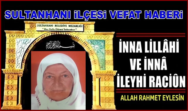 ALİ EŞİ FADİMANA ÇAKIR VEFAT ETTİ 04.02.2022 CUMA