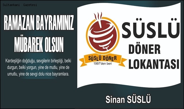 SÜSLÜ DÖNER LOKANTASI BAYRAM MESAJI